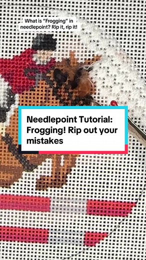 Here is a tutorial on needlepoint “frogging” - or ripping out our stitches. We are all human and we all make mistakes! I feel so free to experiment and try new things because i know if i make a mistake, i can just rip it out and start over. No big deal! Knowing how to “frog” correctly and safely in needlepoint is therefore as important as learning to stitch. You do not ever want to accidentally slice the canvas itself. The canvas is usually the most expensive part of your project and cutting it 