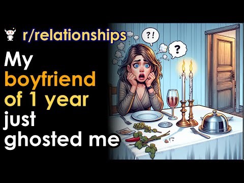 My boyfriend of 1 year just ghosted me