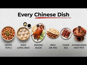 Every Chinese Dish Explained in 18 Minutes