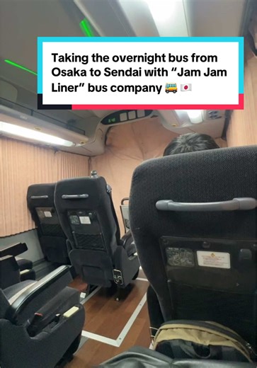 Overnight Bus Journey from Osaka to Sendai