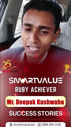 SmartValue Ruby Achiever | Mr. Deepak Kushwaha | SmartValue Success Stories