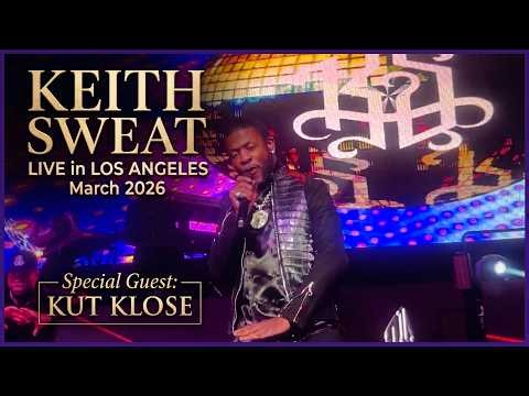 Keith Sweat & Kut Klose FULL SET | R&B Lovers Tour Live in Los Angeles (March 2026)