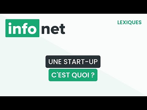 Une start-up, c'est quoi ? (définition, aide, lexique, tuto, explication)