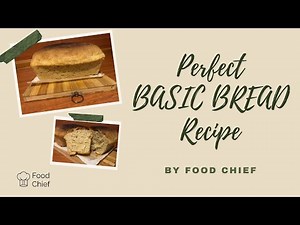 How to Bake Perfect, Soft Basic Bread: Great for Toast and French Toast