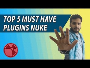 Top 5 plugin for Nuke Artists - Nuke Tutorial