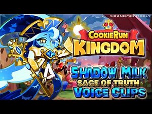 All Shadow Milk - Sage of truth - Cookie Voice Clips • Cookie Run: Kingdom Lines (CJ Pawlikowski)