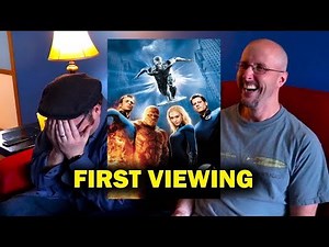 Fantastic Four: Rise of the Silver Surfer - First Viewing