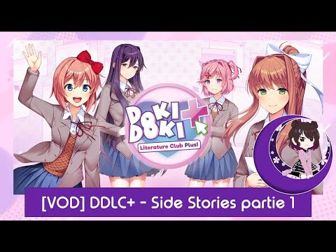 [VOD] DDLC+ - On lit les première side stories dispo ! [23/09/2025]