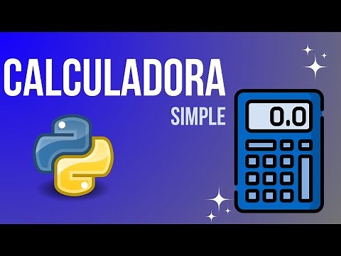 Como hacer una CALCULADORA SENCILLA en PYTHON: Tutorial Paso a Paso