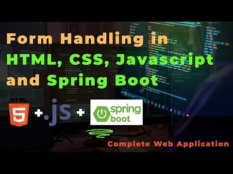Spring Boot Form Handling with HTML, CSS & JavaScript | Full Stack Project with MySQL