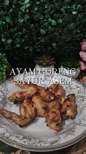 ayam goreng bumbu sayur asem viral #resepviral #resepsimple #menusimple #resepmudah #masakansimple