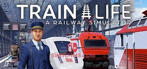 《火车生涯：铁路模拟器(Train Life: A Railway Simulator)》|整合全DLC|中文|免安装硬盘版 | SWITCH618游戏公益分享