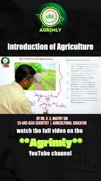 Introduction to Agriculture |Agriculture Definition | Must Know for All Agri Govt Exams #Agrimly ACD