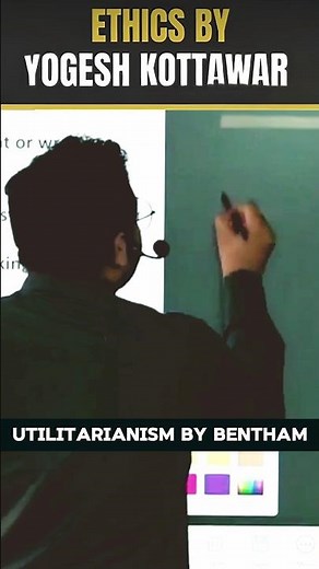 Utilitarianism by Jeremy Bentham | UPSC Ethics GS-4 | Utility & Ethics Explained