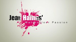 Jean Haines' Watercolour Passion
