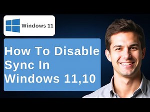 How To Disable Sync In Windows 11/10 [Tutorial] [2026 Guide]