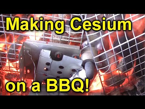 Making Cesium on a Barbecue!