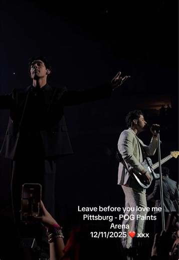 Leave before you love me Pittsburg - PPG Paint Arena 12/11/2025 ❤️ xxx #jonasbrothers #joejonas #nickjonas #kevinjonas #foryoupage