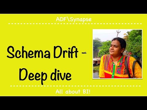 Azure Data Factory\\Synapse Analytics - Deep dive into Schema Drift