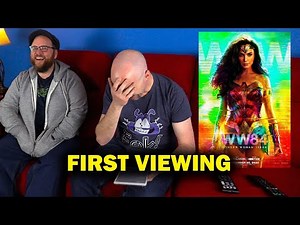 Wonder Woman 1984 - First Viewing