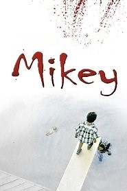 Mikey (1992) - AZ Movies