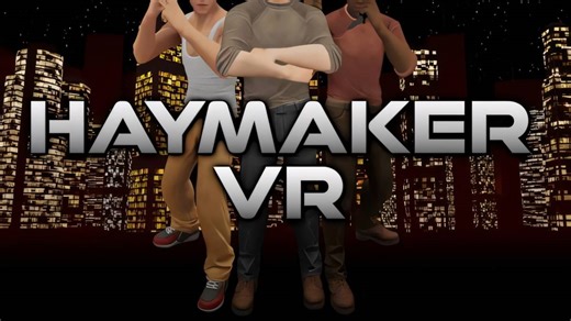 Haymaker VR News, Trailer, Guides, and More