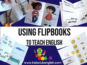 Using Flipbooks to teach English - Kids Club English