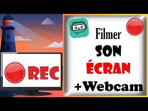 Tuto | Comment filmer son écran PC et insérer une webcam gratuitement !