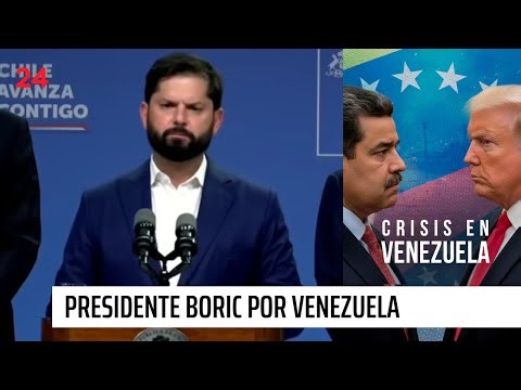 Presidente Gabriel Boric: "Hoy es Venezuela, mañana podría ser cualquier otro" | 24 Horas TVN Chile