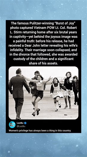 The famous Pulitzer-winning "Burst of Joy" photo captured Vietnam POW Lt. Col. Robert L. Stirm returning home after six brutal years in captivity-yet behind the joyous image was a painful truth: before his release, he had received a Dear John letter revealing his wife's infidelity. Their marriage soon collapsed, and in the divorce that followed, she was awarded custody of the children and a significant share of his assets. | LazBu