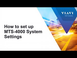 VIAVI T-BERD/MTS-4000: How to set up system settings