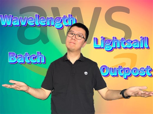 AWS Wavelength/Batch/Lightsail/Outpost