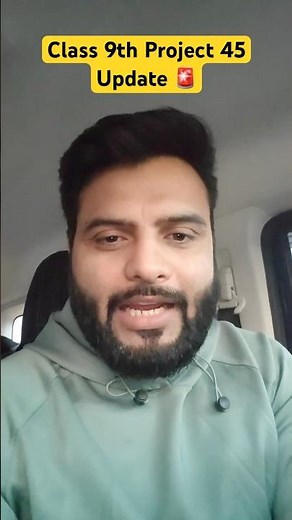 Class 9th Project 45 Kab Aayega 🤔