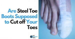 Are Steel Toe Boots Supposed To Cut Off Your Toes? Your 2025 Guide