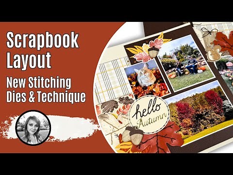 Scrapbook Layout & Stitching Technique! Stampin’ Up! Fall Products