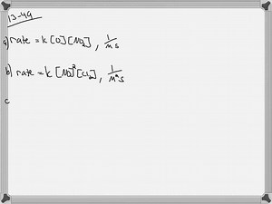 SOLVED:Write rate laws and determine the units of the rate constant (by using the units M for concentration and s for time) for the following reactions: a. The reaction of oxygen atoms with NO2 is first order in both reactants. b. The reaction between NO and Cl2 is second order in NO and first order in Cl2. c. The reaction between Cl2 and chloroform (CHCl3) is first order in CHCl3 and one-half order in Cl2 "d. The decomposition of ozone (O3) to O2 is second order in O3 and an order of -1 in O at