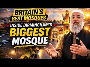 Inside Birmingham’s Biggest Mosque’s Multi-Million Pound Extension!
