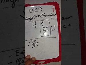 Leçon 3 électricité générale (disjoncteur)