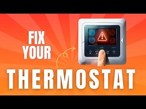 How to Troubleshoot a Thermostat Not Working Properly | Easy Fixes for Common Issues