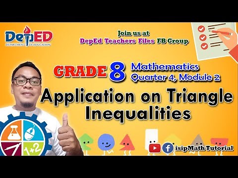 Application on Triangle Inequalities (Math 8 - Quarter 4: Module 2/ Week 2)