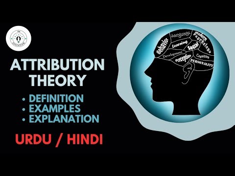What is an Attribution Theory ? Urdu / Hindi