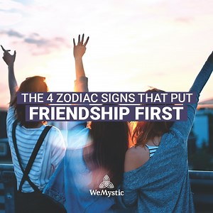 Zodiac signs are not all the same when it comes to human relationships, especially friendship. Some of them befriend with bewildering ease, while for others, just striking up a conversation with a new person takes superhuman effort. Find out the 4 Zodiac signs who put friendship first. | WeMystic