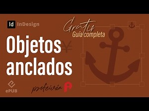 ⚓ Objetos anclados en InDesign - Guía rápida