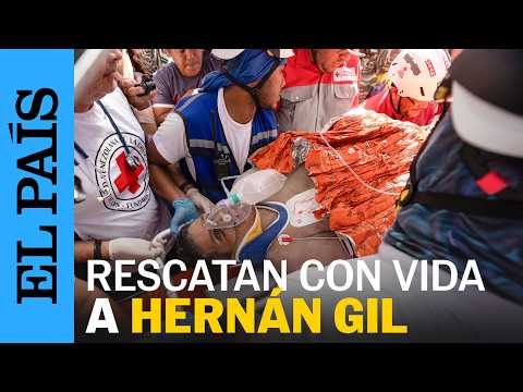 HERNÁN GIL es rescatado CON VIDA de los escombros a UNA SEMANA del DOBLE SISMO | EL PAÍS