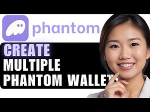 How to Create Multiple Phantom Wallets on Solana | Step-by-Step 2025