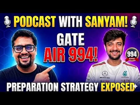 AIR 994 🏆 | Selected in IIT Delhi, IIT Bombay,IISc Bangalore | Exclusive Podcast with Sanyam jain