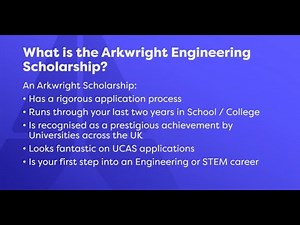 Arkwright Engineering Scholarship: Overview of the Scholarship