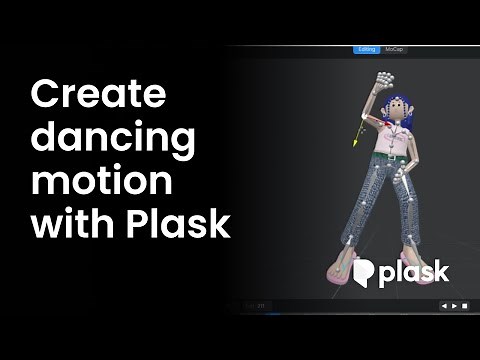 [Plask Tutorial] How to create dancing motion with Plask?