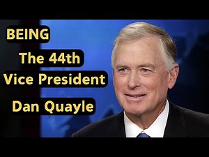 Being US Vice President: Dan Quayle Interview