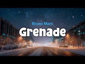 Bruno Mars - Grenade (Lyric Video)